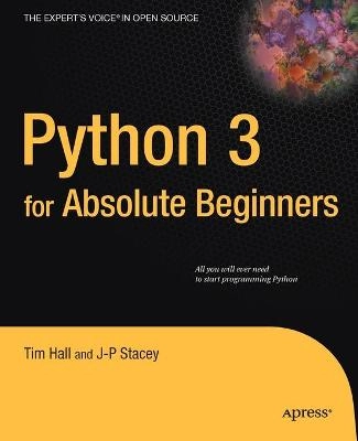 Python 3 for Absolute Beginners; Tim Hall, J-P Stacey; 2009