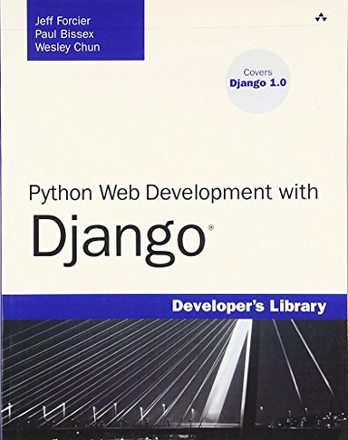 Python Web development with Django; Jeff Forcier; 2009