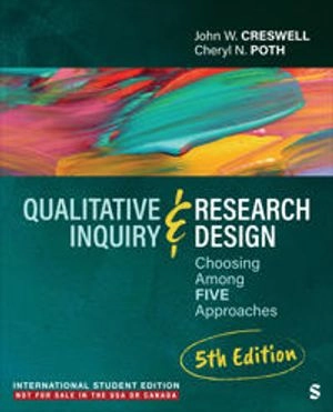 Qualitative inquiry & research design : choosing among five approaches