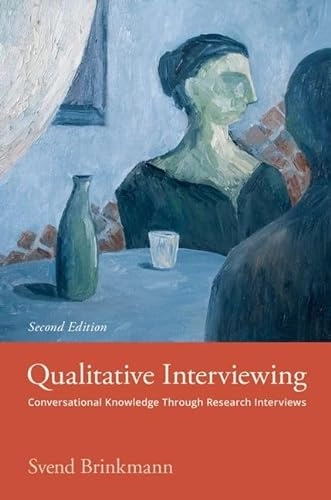 Qualitative interviewing : conversational knowledge through research interviews