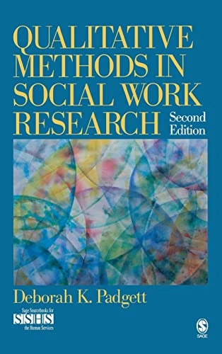 Qualitative methods in social work research; Deborah Padgett; 2008