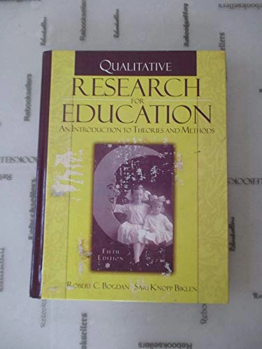 Qualitative research for education : an introduction to theory and methods; Robert Bogdan; 2007