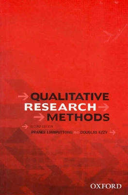 Qualitative Research MethodsQualitative Research Methods, Pranee Liamputtong; Pranee Liamputtong, Douglas Ezzy; 2005
