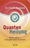 Quantenheilung; Frank Kinslow