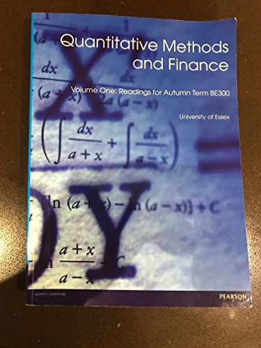 Quantitative Methods and Finance: readings for autumn term BE300, Volym 1
