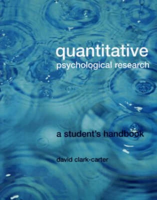 Quantitative psychological research : a student's handbook; David. Clark-Carter; 2004