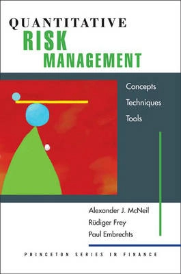 Quantitative risk management : concepts, techniques, and tools; Alexander J. McNeil; 2005