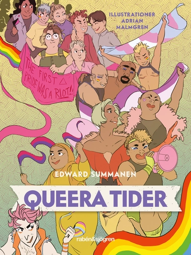 Queera tider : Hbtqi då och nu; Edward Summanen; 2021
