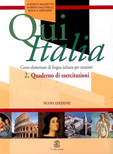 Qui Italia : corso di lingua italiana per stranieri; Alberto Mazzetti; 2002