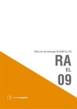 RA EL 09 : råd och anvisningar till AMA EL 09; 2010