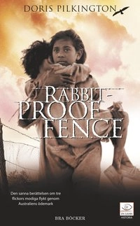 Rabbit-Proof Fence; Doris Pilkington; 2006