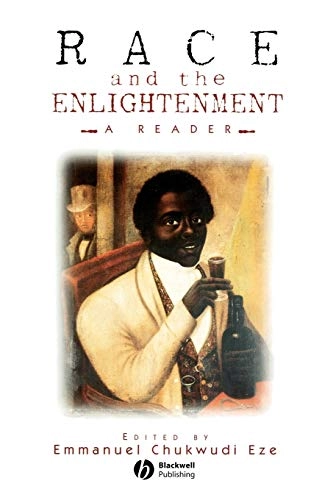 Race and the Enlightenment : a reader; Carl von Linné, Emmanuel Chukwudi Eze; 1997