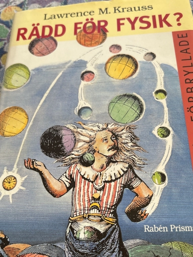 Rädd för fysik? : handbok för förbryllade; Lawrence M. Krauss; 1994