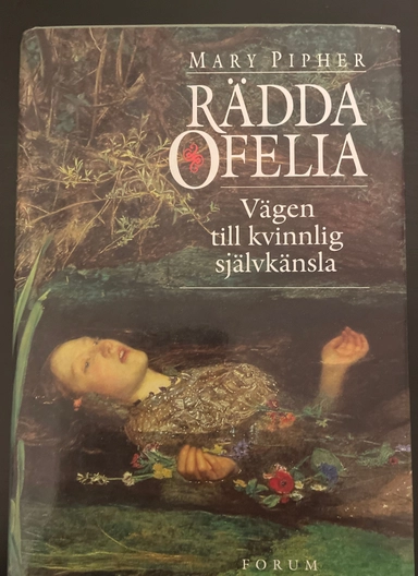 Rädda Ofelia; Mary Pipher; 1997