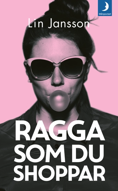 Ragga som du shoppar; Lin Jansson; 2018