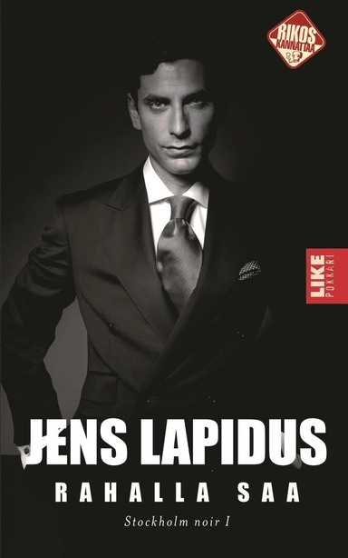 Rahalla saa; Jens Lapidus, Anu Koivunen; 2019