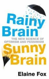 Rainy Brain, Sunny Brain