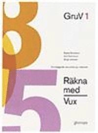Räkna med Vux Gruv 1; Ragnar Danielsson; 2001