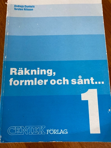 Räkning, formler och sånt- : matematik för YTH och gymnasieskolans 2-åriga linjer. · 1