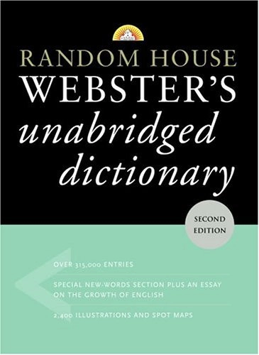 Random House Webster's unabridged dictionary; 2001