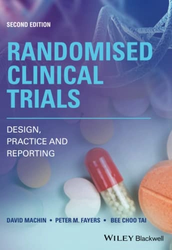 Randomized clinical trials : design, practice and reporting