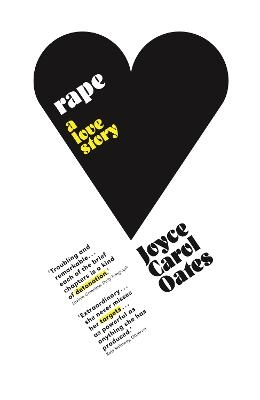 Rape : a love story; Joyce Carol Oates; 2006
