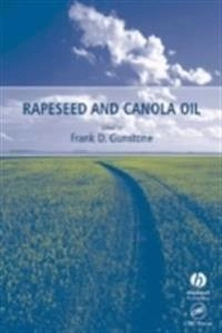 Rapeseed and canola oil; Frank Gunstone; 2004