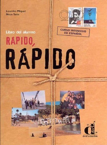 Rápido, rápido : curso intensivo de español; Lourdes Miquel; 2002