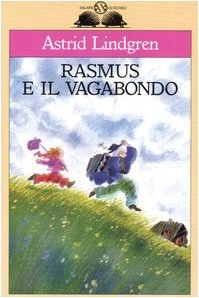 Rasmus e il vagabondo; Astrid Lindgren; 1993