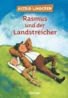 Rasmus und der Landstreicher; Astrid Lindgren, Horst Lemke, Thyra Dohrenburg; 2008