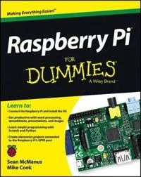 Raspberry Pi For Dummies; Sean McManus, Mike Cook; 2013