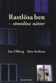 Rastlösa ben - sömnlösa nätter