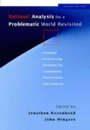 Rational Analysis for a Problematic World Revisited: Problem Structuring Me; Jonathan Rosenhead; 2001
