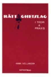 Rättighetslag i teori & praxis; Anna Hollander; 1995