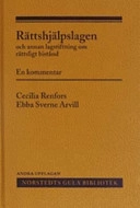 Rättshjälpslagen  : och annan lagstiftning om rättsligt bistånd. En kommentar