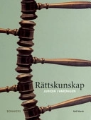 Rättskunskap - juridik i vardagen, Fakta- och problembok; Peter Järvsén, Ralf Marek, Björn Tedeman; 2002