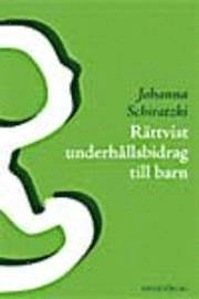 Rättvist underhållsbidrag till barn