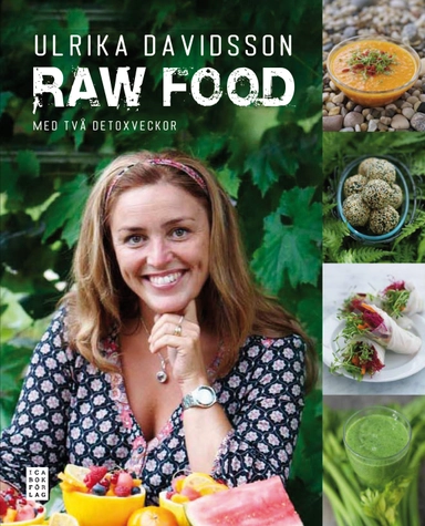 Raw food med två detoxveckor; Ulrika Davidsson; 2011
