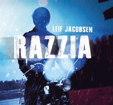 Razzia; Leif Jacobsen, Johan Svensson; 2019