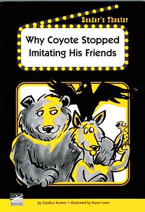 Reader's Theater Nivå 2 Why Coyote Stopped Imitating His Friends