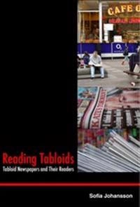 Reading Tabloids : Tabloid Newspaper and Their Readers