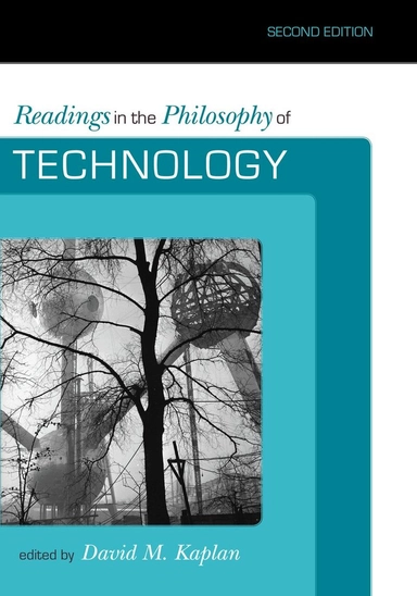 Readings in the philosophy of technology