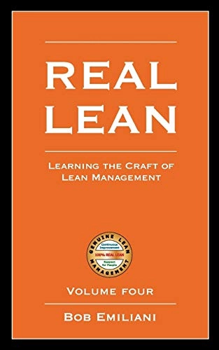 Real Lean; Bob Emiliani; 2008