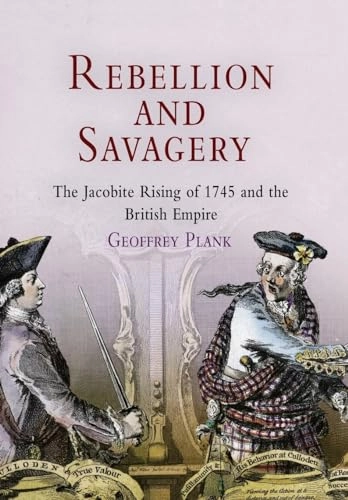 Rebellion and Savagery; Geoffrey Plank; 2005