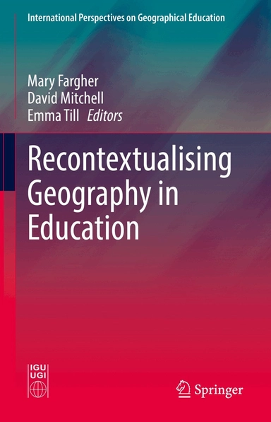 Recontextualising geography in education