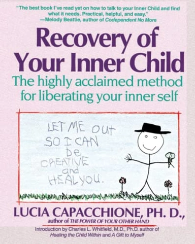 Recovery of your inner child; Lucia Capacchione; 1991