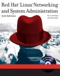 Red Hat Linux Networking and System Administration; Terry Collings, Kurt Wall; 2005