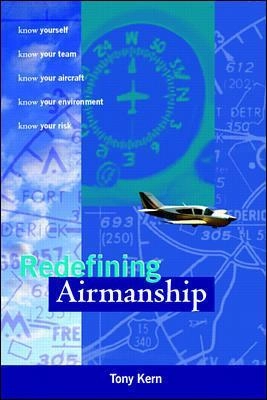 Redefining airmanship; Tony T. Kern; 1997