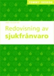 Redovisning av sjukfrånvaro; Tommy Iseskog; 2004