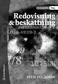 Redovisning & beskattning Lösningshäfte